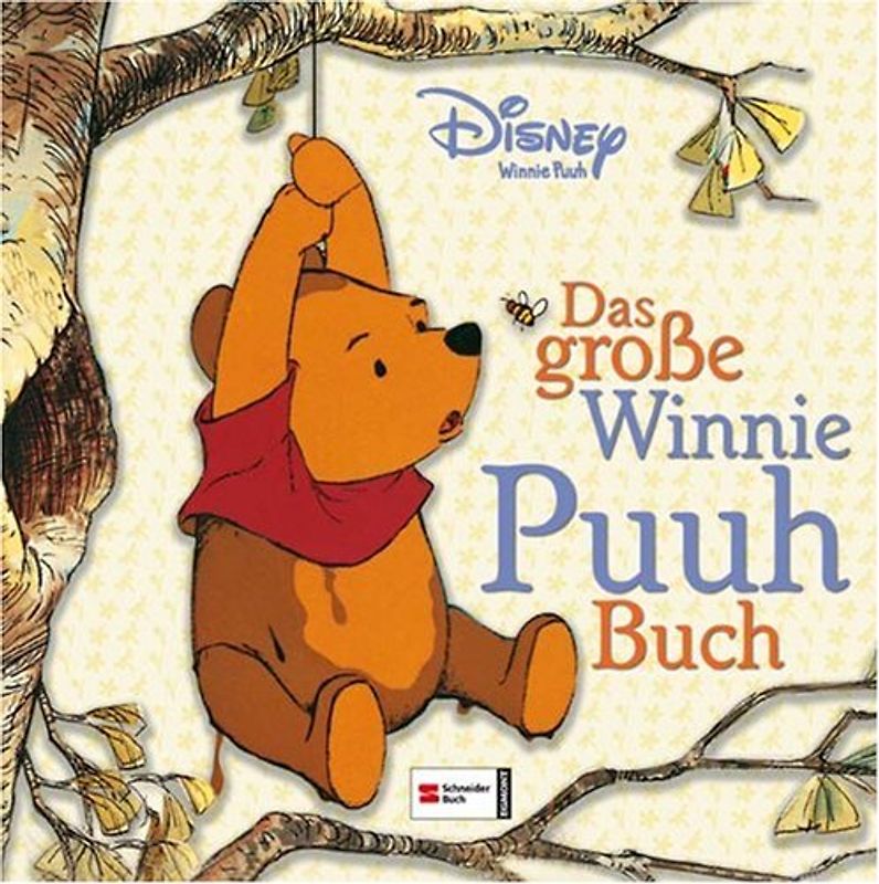 Disneys Winnie Puuh. Das grosse Winnie Puuh Buch