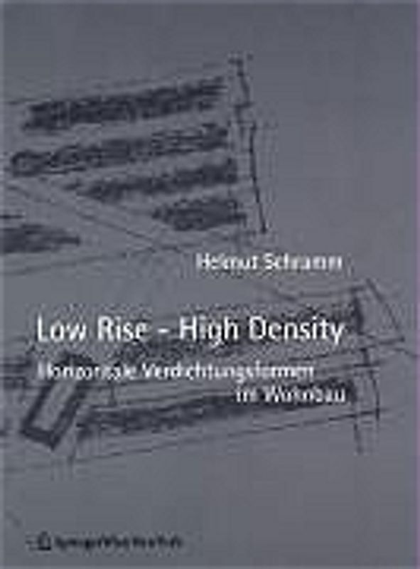 Low Rise - High Density
