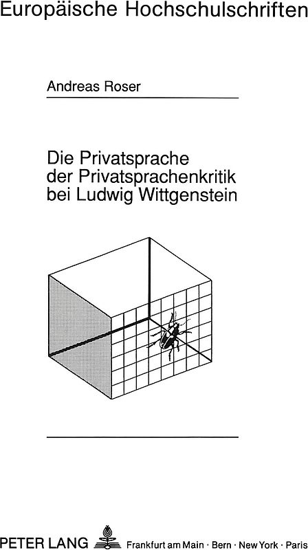 Die Privatsprache der Privatsprachenkritik bei Ludwig Wittgenstein