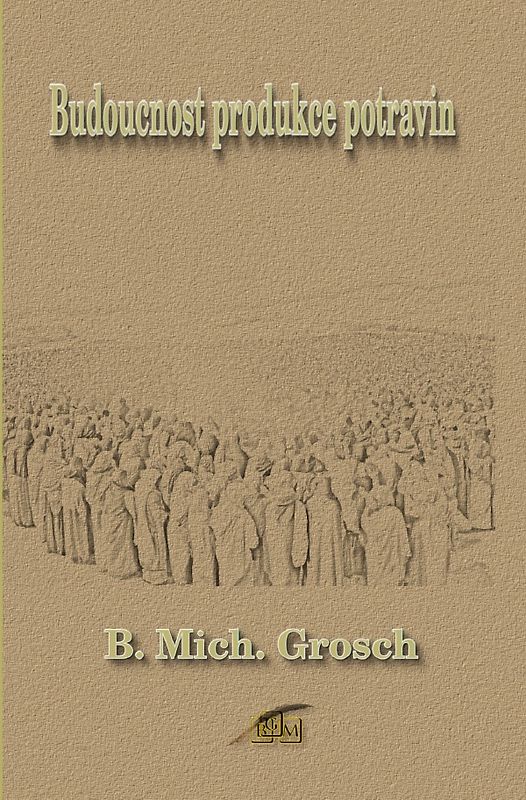 Budoucnost produkce potravin