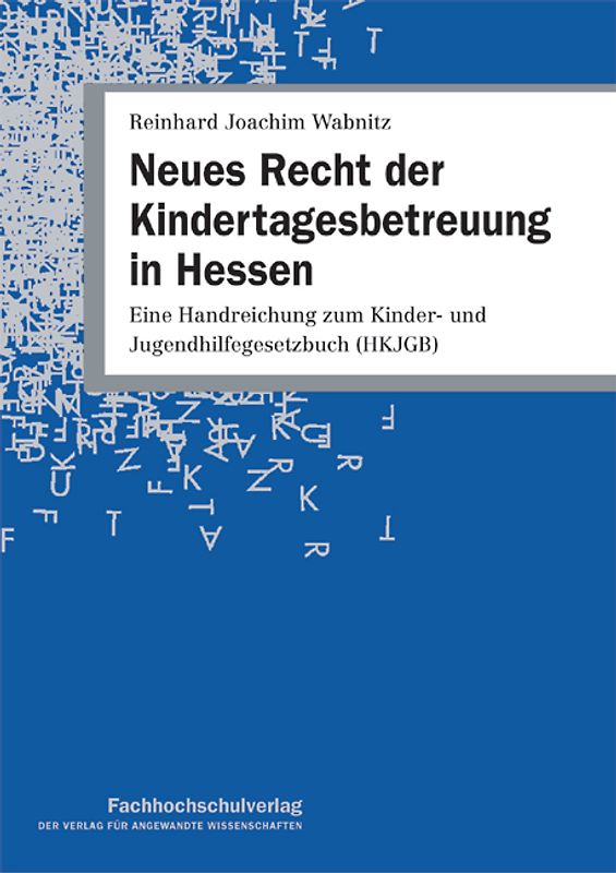 Neues Recht der Kindertagesbetreuung in Hessen