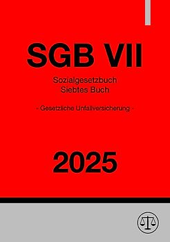 Sozialgesetzbuch - Siebtes Buch - SGB VII 2025