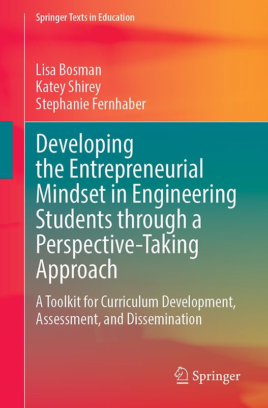 Developing the Entrepreneurial Mindset in Engineering Students through a Perspective-Taking Approach