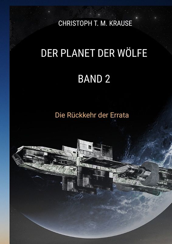 Der Planet der Wölfe - Band 2
