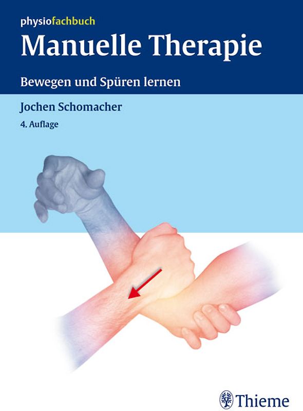 Manuelle Therapie. Bewegen und Spüren lernen