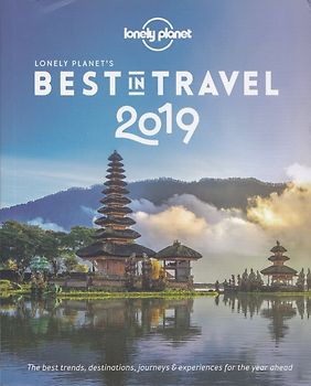 Lonely Planet: Best in Travel 2019 [Softcover, 14th Edition 2018]