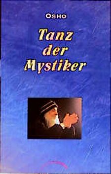 Der Tanz der Mystiker