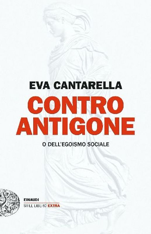 Contro Antigone o dell'egoismo sociale