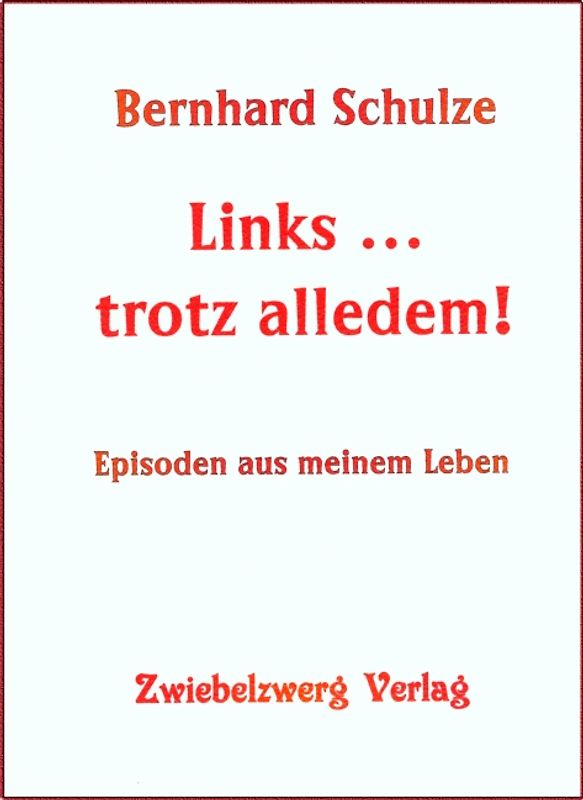 Links … trotz alledem