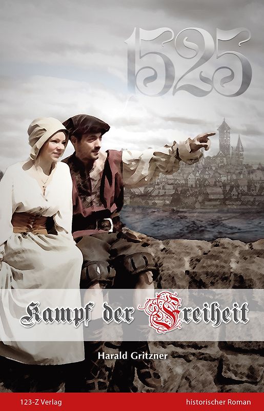1525 - Kampf der Freiheit