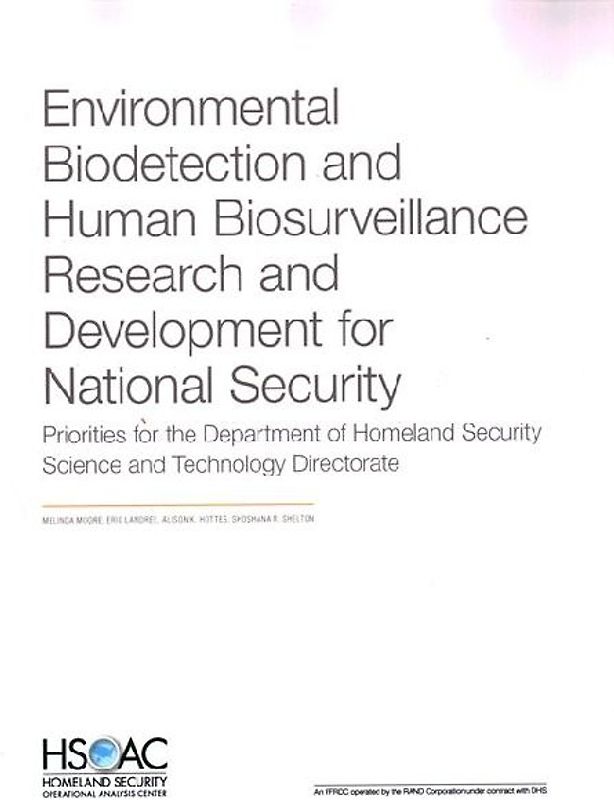 Environmental Biodetection and Human Biosurveillance Research and Development for National Security