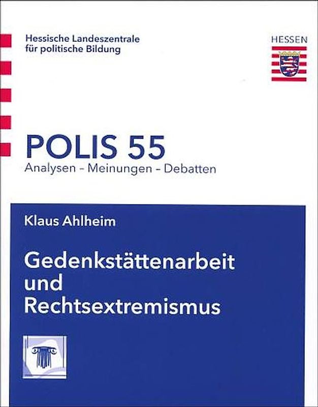 Gedenkstättenarbeit und Rechtsextremismus