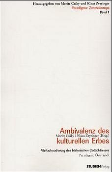 Ambivalenz des kulturellen Erbes