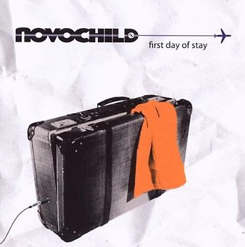 Novochild - First Day of Stay