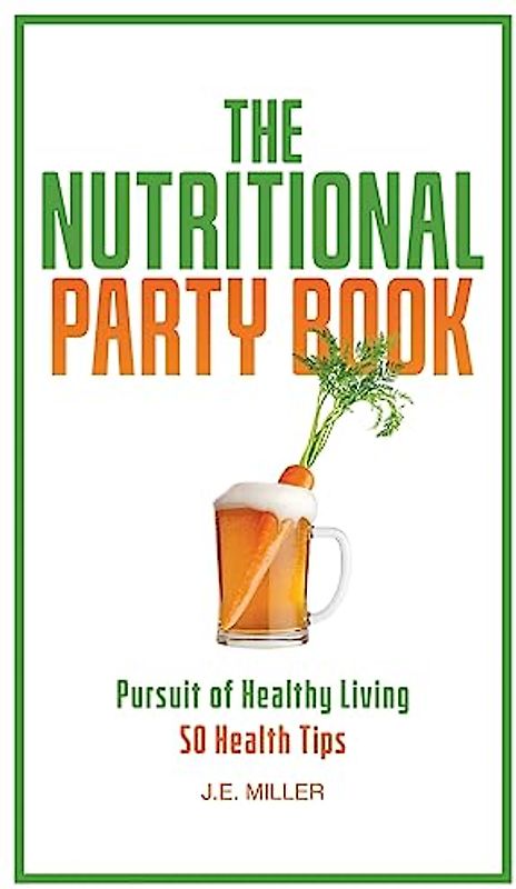 The Nutritional Party Book