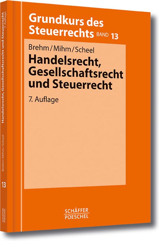 Handelsrecht, Gesellschaftsrecht und Steuerrecht