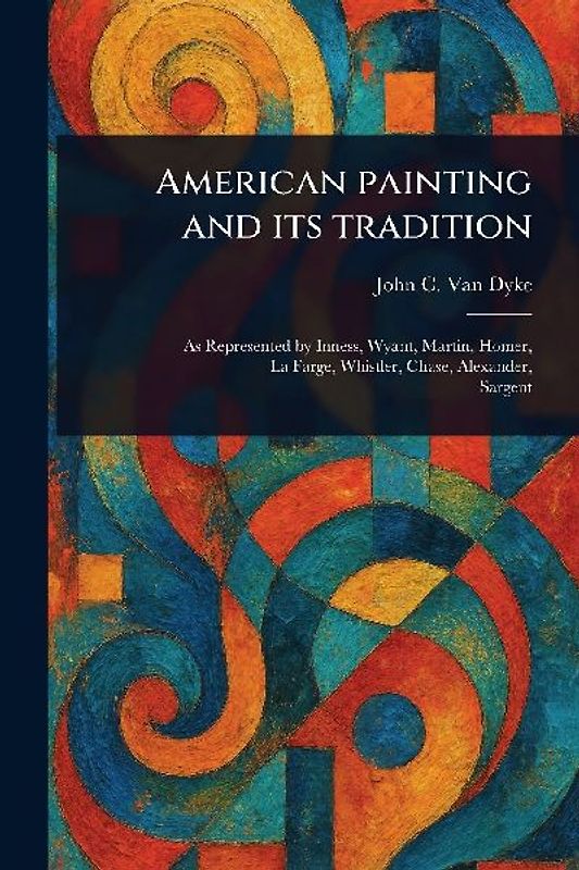 American Painting and Its Tradition