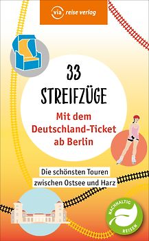 Mit dem Deutschland-Ticket ab Berlin