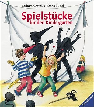Spielstücke für den Kindergarten