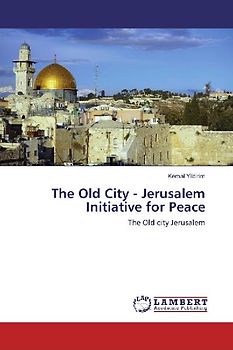The Old City - Jerusalem Initiative for Peace