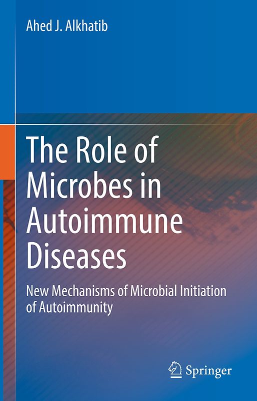 The Role of Microbes in Autoimmune Diseases
