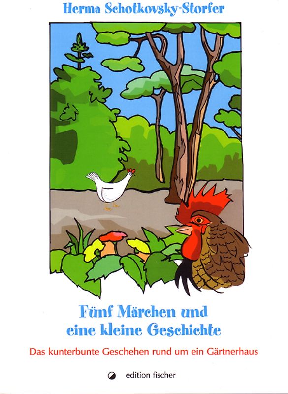 Fünf Märchen und eine kleine Geschichte