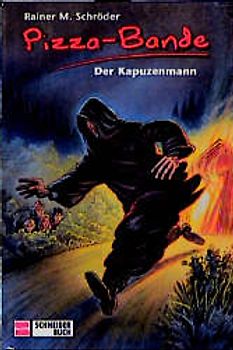 Pizza-Bande / Der Kapuzenmann