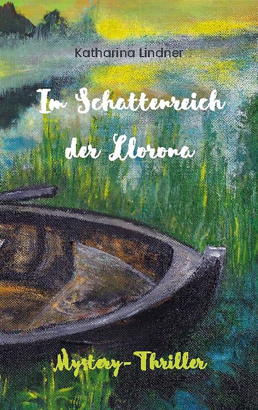 Im Schattenreich der Llorona