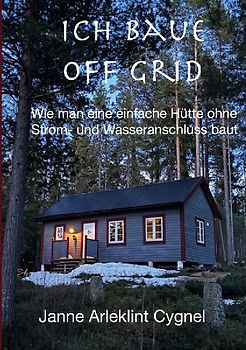 Ich baue off grid