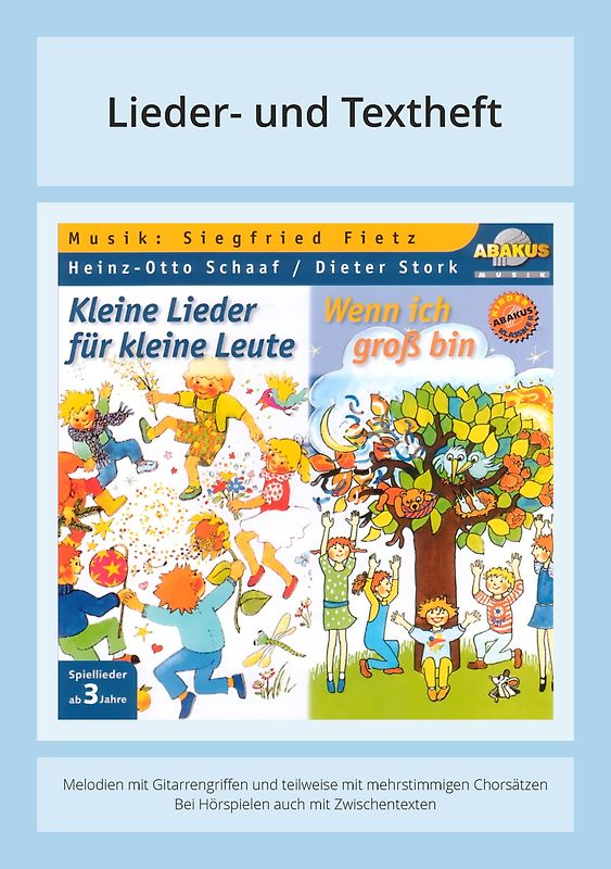 Kleine Lieder für kleine Leute & Wenn ich groß bin