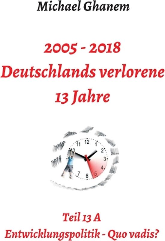 Deutschlands verlorene 13 Jahre