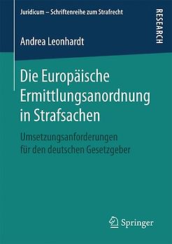 Die Europäische Ermittlungsanordnung in Strafsachen
