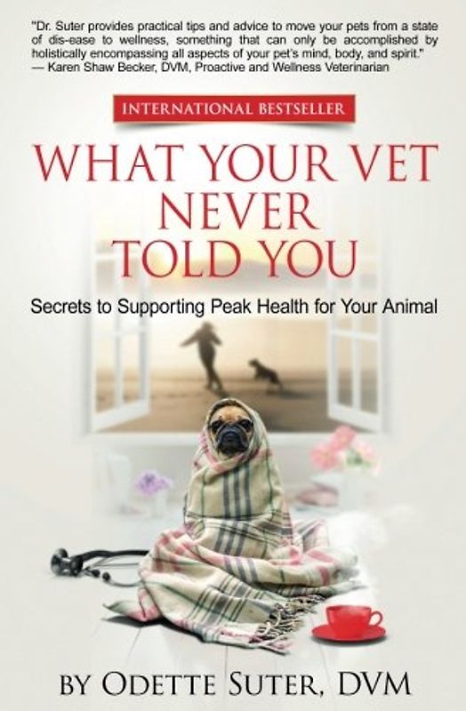 What Your Vet Never Told You: Secrets to Supporting Peak Health for Your Animal