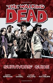 The Walking Dead: Survivors' Guide - Tim Daniel et al.