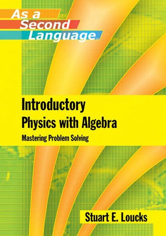 Introductory Physics with Algebra