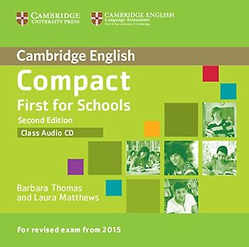 Compact First for Schools Class Audio CD 2nd Edition (Cambridge English)