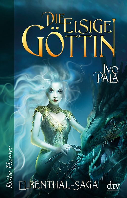 Elbenthal-Saga Die Eisige Göttin