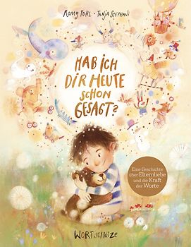 Hab ich dir heute schon gesagt?