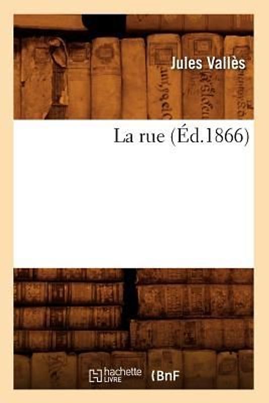 La Rue (Éd.1866)
