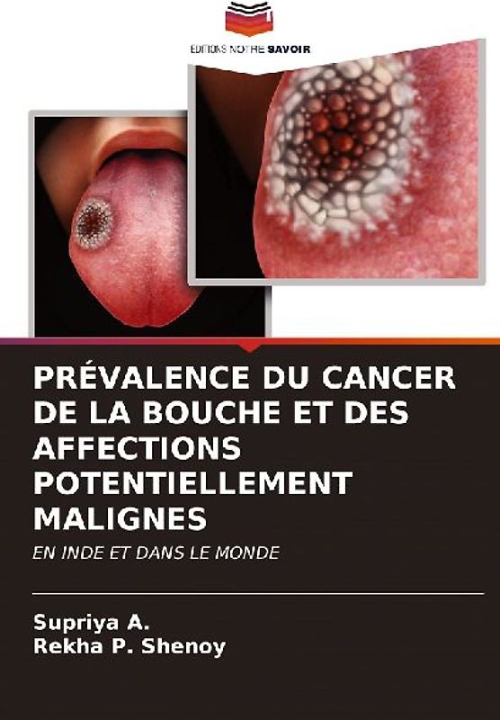 PRÉVALENCE DU CANCER DE LA BOUCHE ET DES AFFECTIONS POTENTIELLEMENT MALIGNES