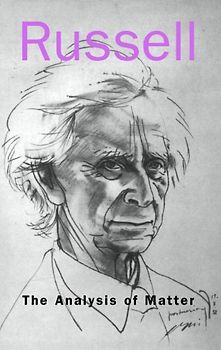 The Analysis of Matter - Russell, Bertrand