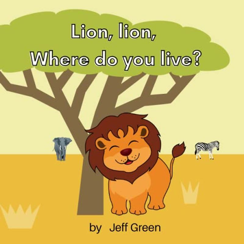 Lion, lion, where do you live?