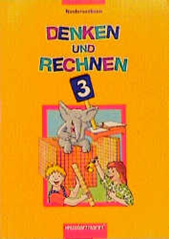 Denken und Rechnen. Mathematik für Grundschulen in Niedersachsen