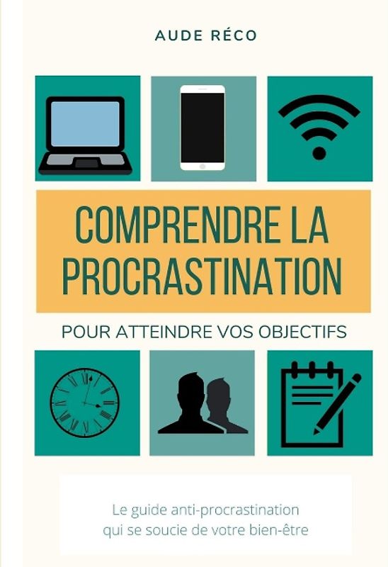 Comprendre la procrastination