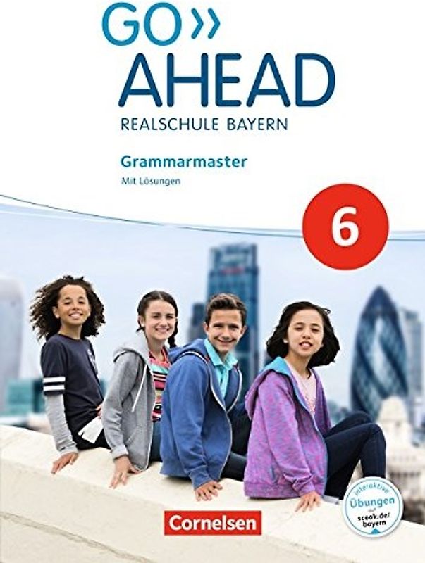 Go Ahead - Realschule Bayern 2017 - 6. Jahrgangsstufe