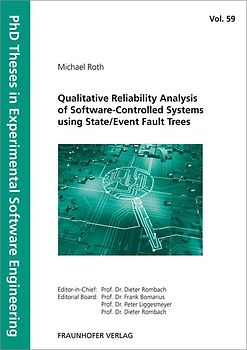Qualitative Reliability Analysis of Software-Controlled Systems using State/Event Fault Trees.