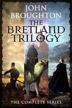 The Bretland Trilogy: The Complete Series