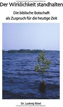 Der Wirklichkeit standhalten