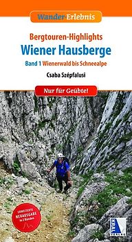 Bergtouren-Highlights Wiener Hausberge (Band 1)