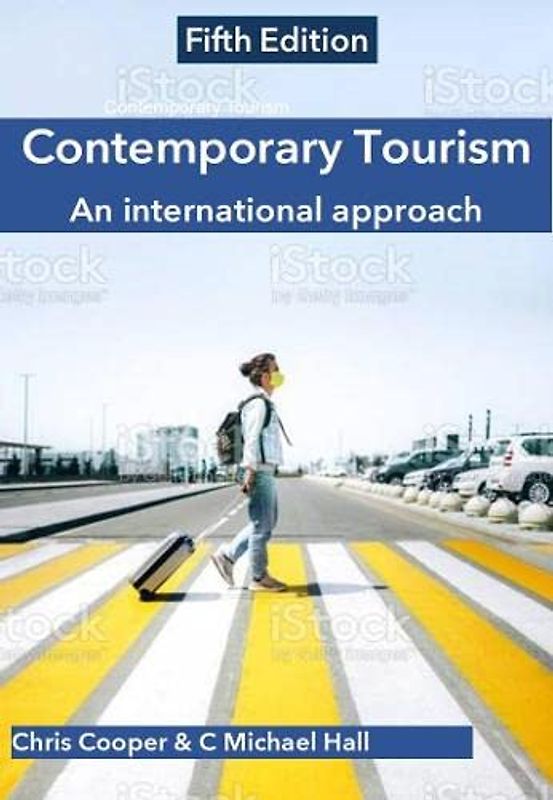 Contemporary Tourism: An international approach